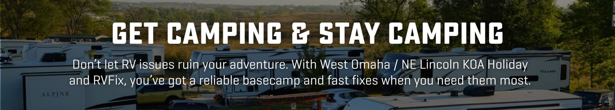 West Omaha / NE Lincoln KOA — RVFix